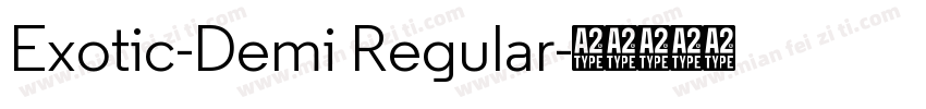 Exotic-Demi Regular字体转换